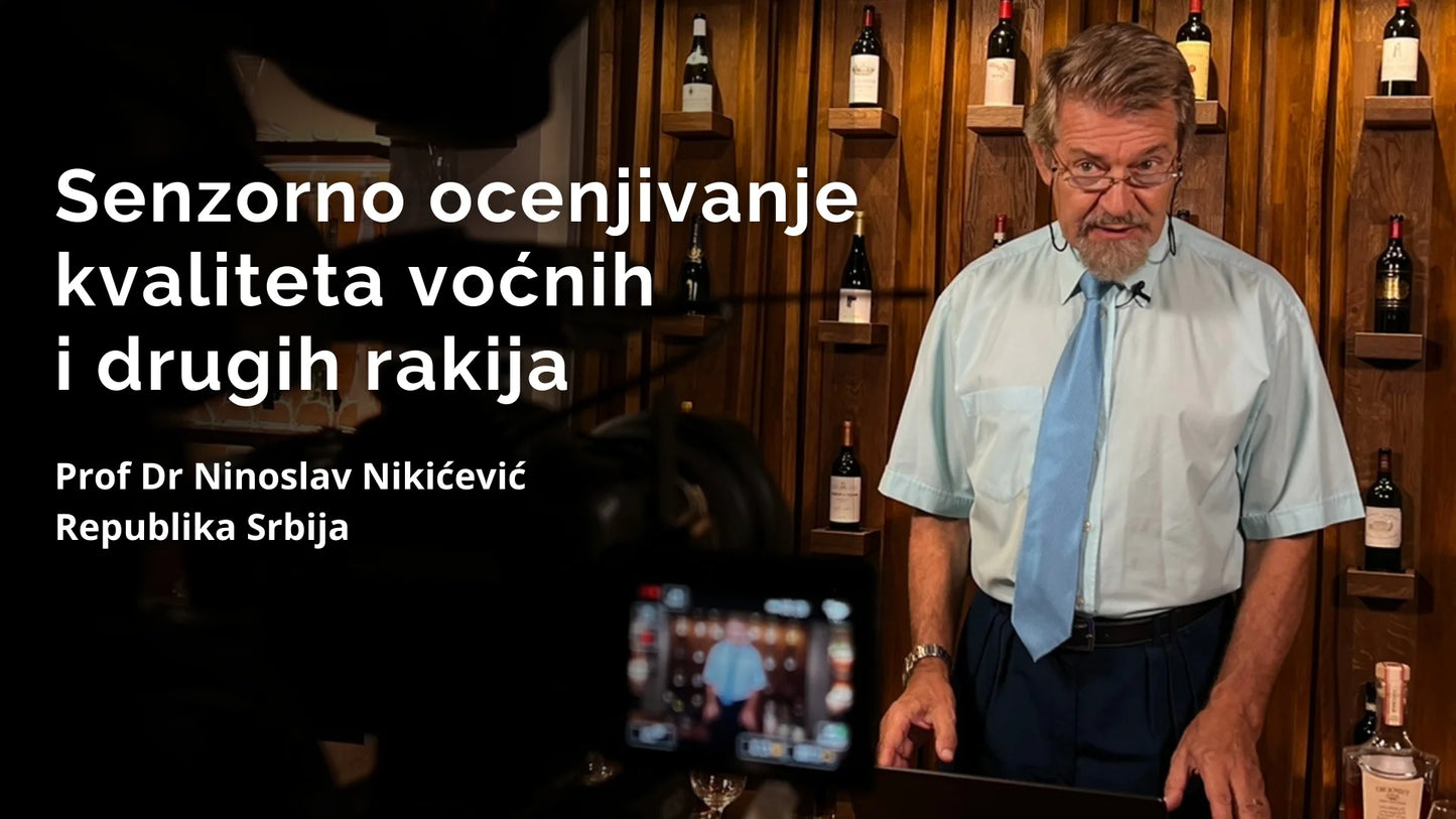 Senzorno ocenjivanje kvaliteta voćnih i drugih rakija - Prof Dr Ninoslav Nikićević